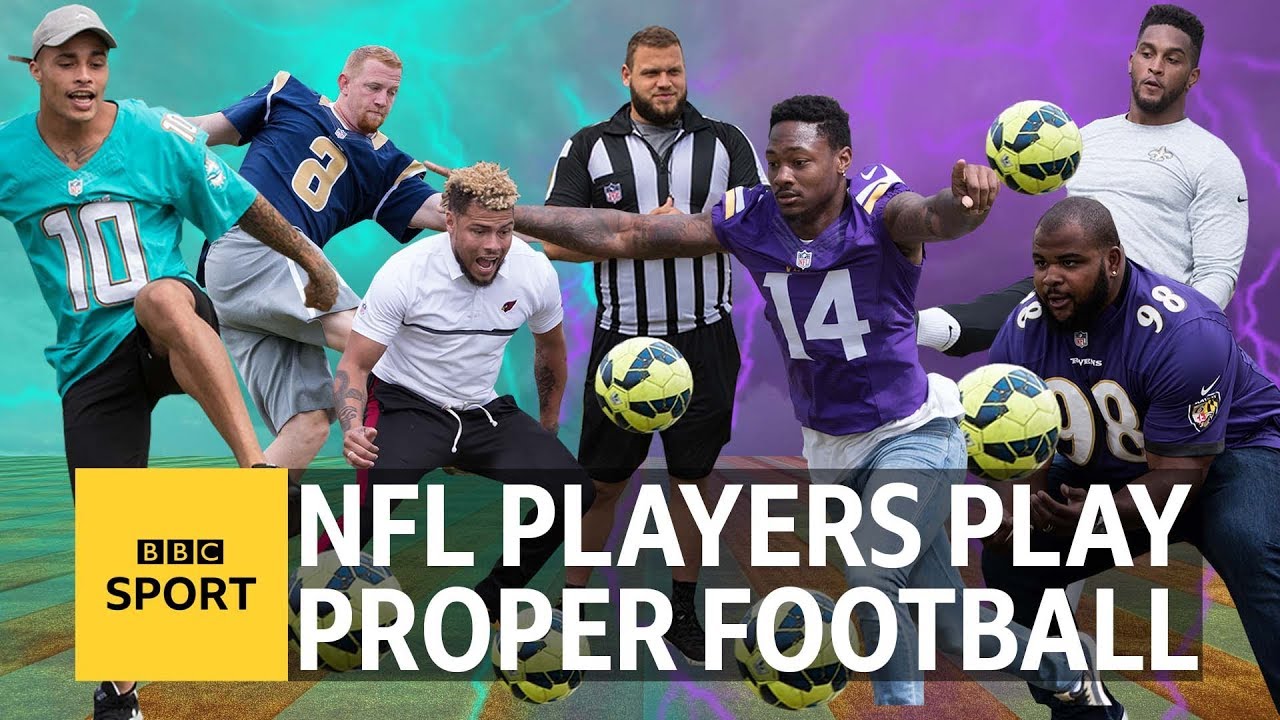Can NFL players play 'proper football'? - BBC Sport - NFL Super Bowl