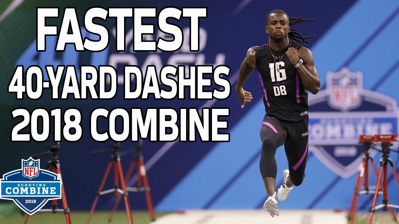 The Fastest 40Yard Dash Times of 2018! NFL Combine Highlights NFL