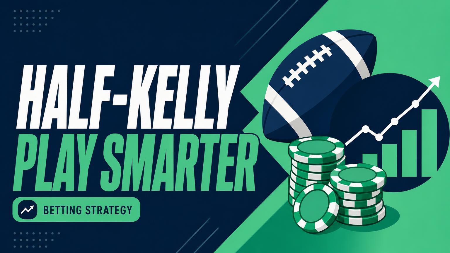 Using a Conservative Half-Kelly Strategy for Super Bowl Wagers