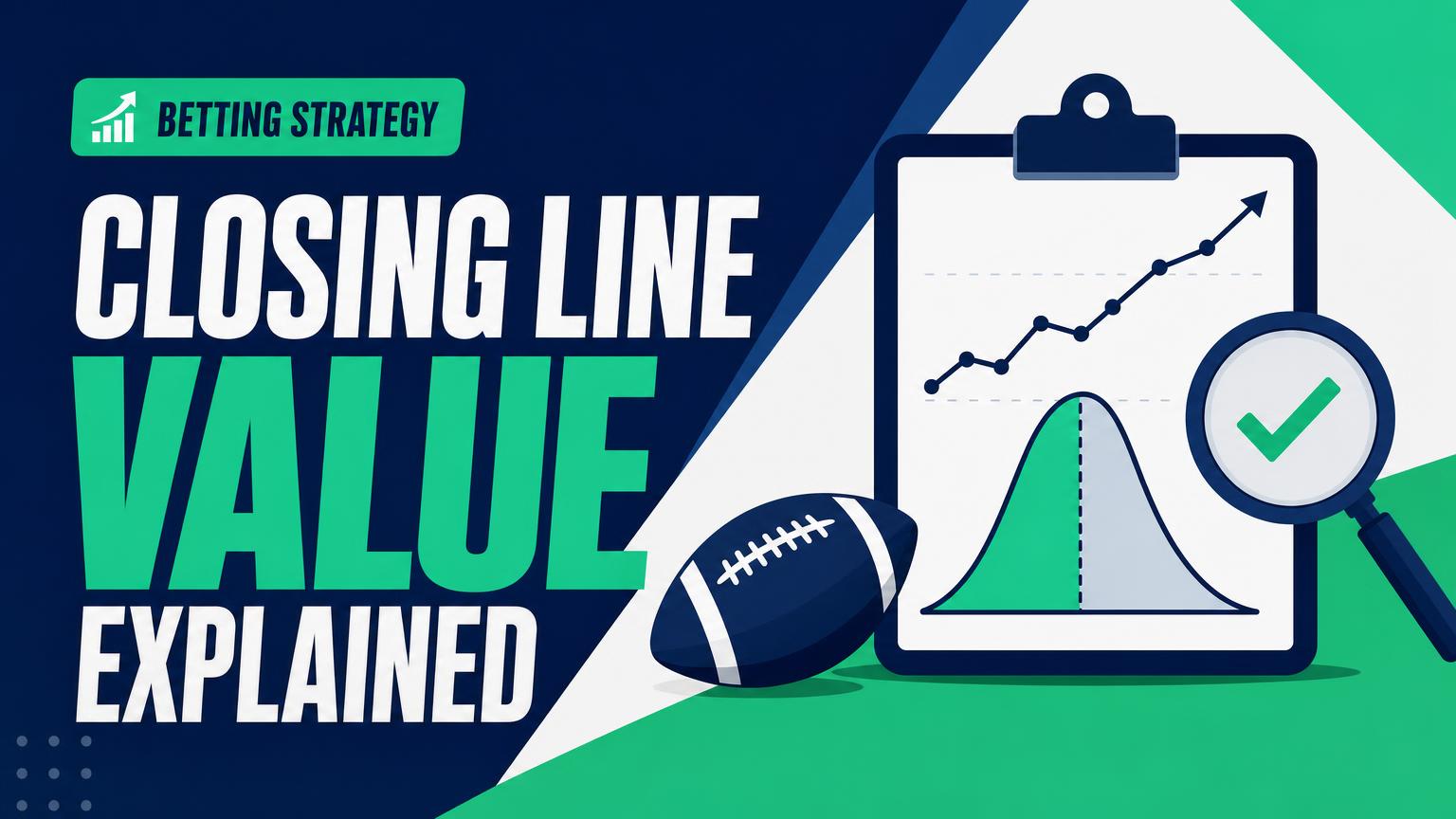 How to Calculate Closing Line Value for Super Bowl Bets and What It Shows